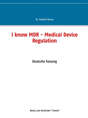 cover image of I know MDR--Medical Device Regulation